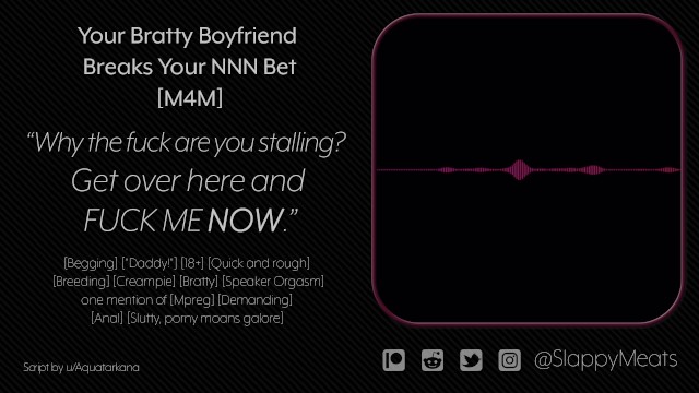 [M4M] Your Boyfriend Breaks Your NNN Bet [Audio]