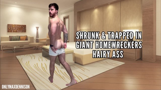 SHRUNK & TRAPPED IN GIANT HOMEWRECKERS HAIRY ASS