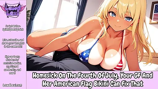 Homesick On The Fourth Of July, Your GF And Her American Flag Bikini Can Fix That - Erotic Audio Roleplay