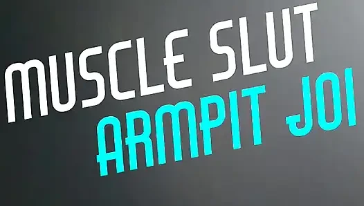 Muscle Armpit JOI