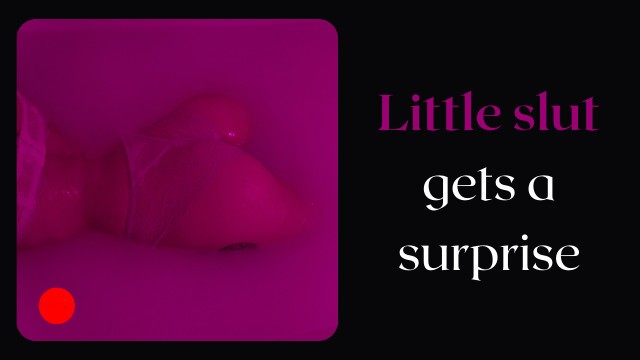 Little slut gets a surprise, she didn't expect this - Porn audio.