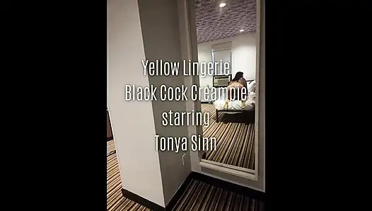 Yellow Lingerie Black Cock Creampie with Tonya Sinn