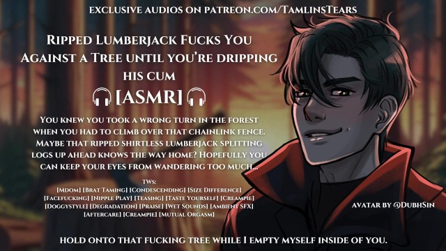 Ripped Lumberjack Fucks You and Fills You With His Cum || ASMR Audio Roleplay For Women [M4F]