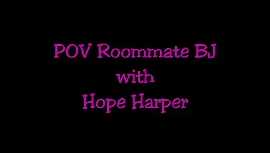 POV Roommate BJ with Hope Harper HD
