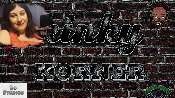 Kinky Korner Podcast w/ Veronica Bow Episode 1 Part 1