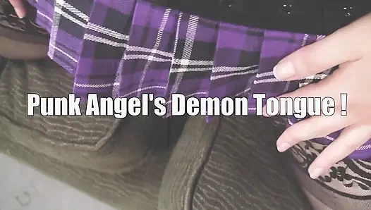 Larkin Love in Punk Angel's Demon Tongue!