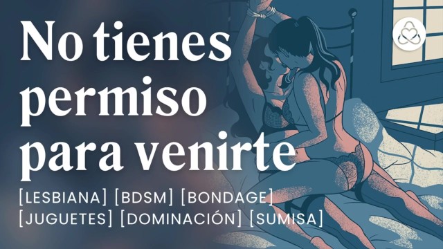 Mi girlfriend wants to but I won't let her [stories to touch me] [bdsm] [lesbian]