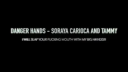 Danger Hands Extreme by Top Dominatrix Soraya Carioca and Tammy