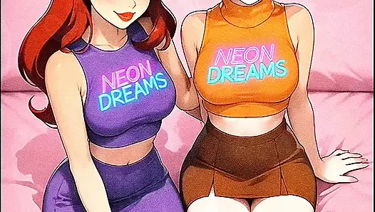 NEON DREAMS - FUN WITH DAPHNE & VELMA