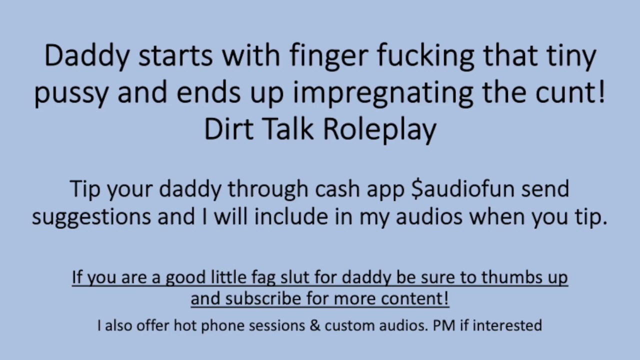 Finger Fucking the tiny pussy turns into impregnating the cunt. (Dirty Talk Roleplay)