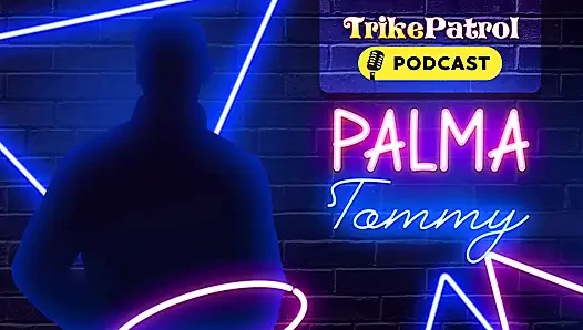 Trikepatrol Interview - Palma Tommy