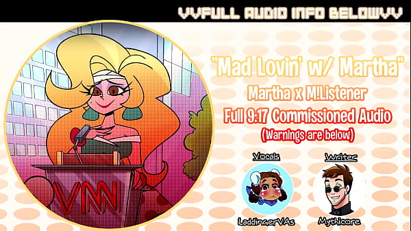[NSFW Ero Audio: Martha x M!Listener] Mad Lovin' With Martha.