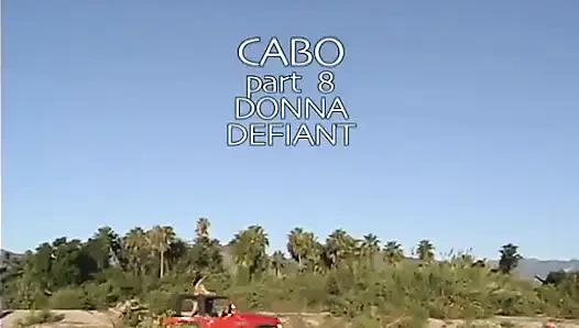 Cabo, the Return. Part 8
