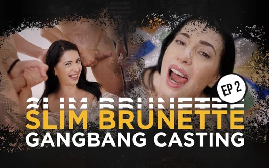 Slim Brunette Gangbang Casting
