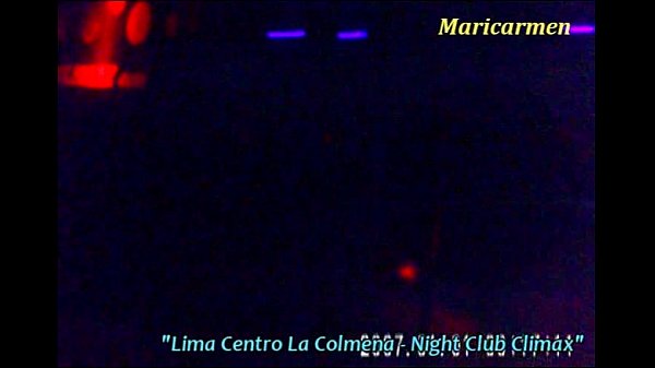 Downtown Lima La colmena - Night Club Climax - Maricarmen