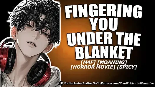 Best Friends Boyfriend Fingers You During Movie (M4F) (MDOM) (SPICY)