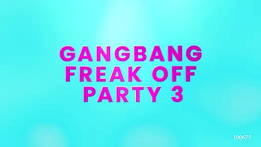 Gangbang Freak off Party